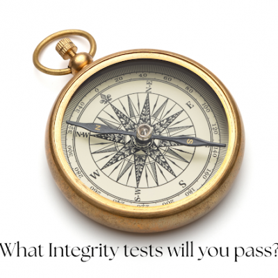 Three Tests of Integrity All Leaders Must Pass